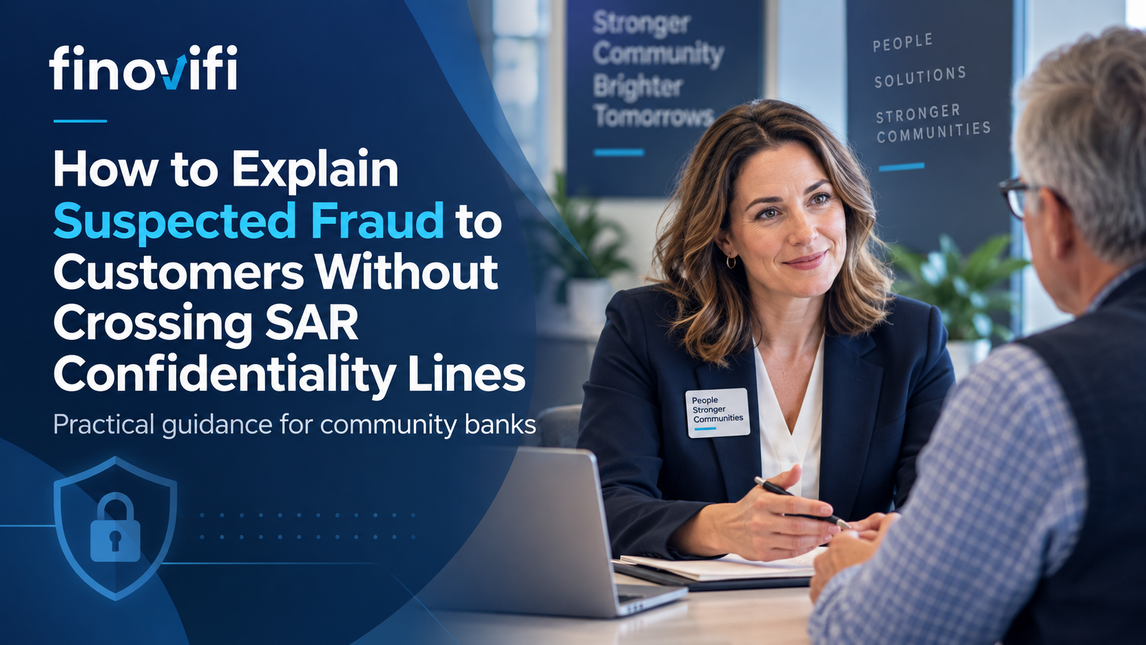 Finovifi graphic: How to Explain Suspected Fraud to Customers Without Crossing SAR Confidentiality Lines
